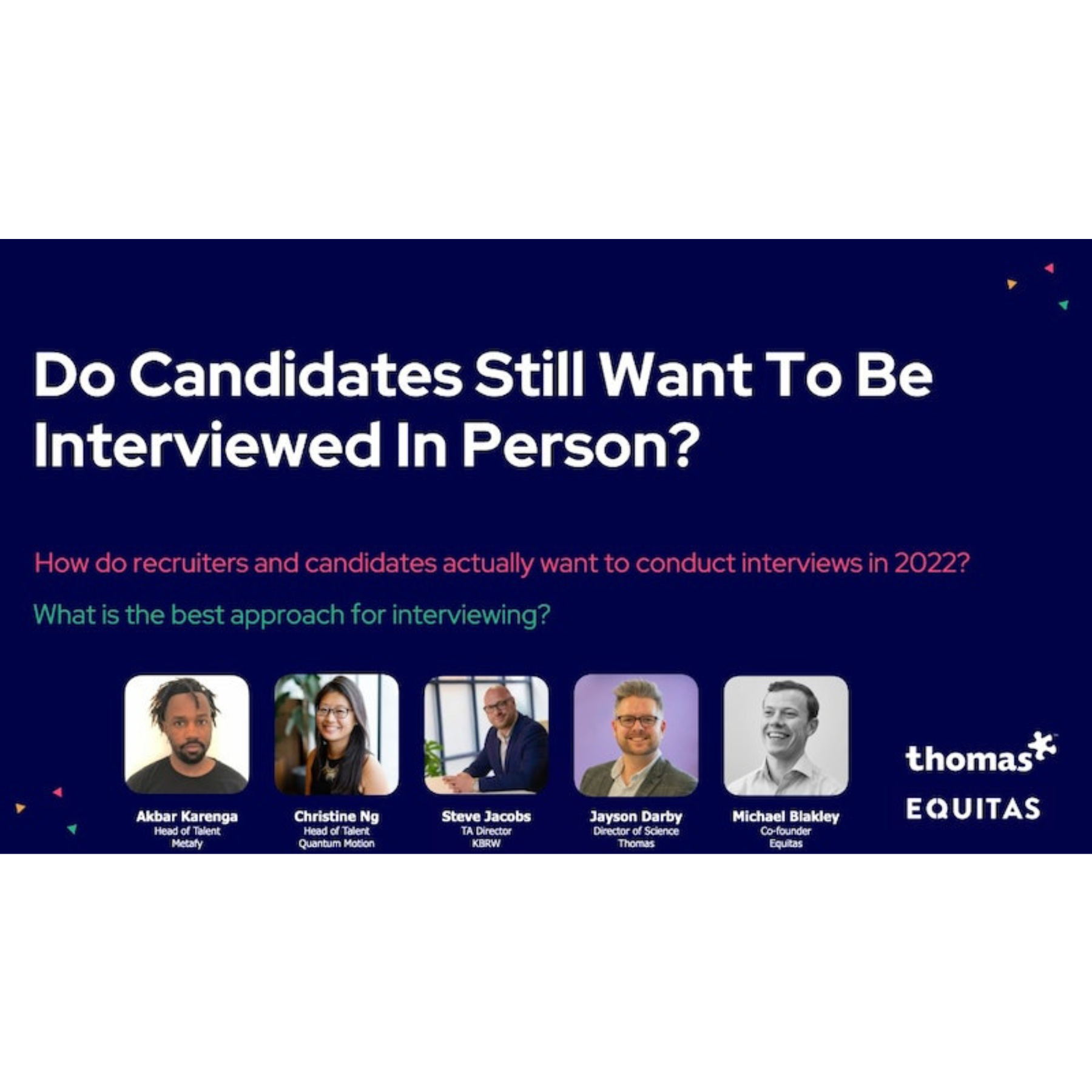 Do Candidates Still Want to be Interviewed in Person?